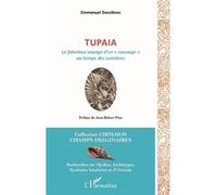 Tupaia Emmanuel Descleves (Auteur), Jean-Robert Pitte (Préface)