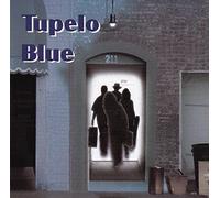 Tupelo Blue - Tupelo Blue