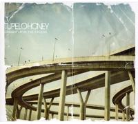 Tupelo Honey - Caught Up in The Excess [Import]