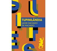 Tupinilândia - Samir Machado De Machado - A.m. Metailie - Poche - Roman