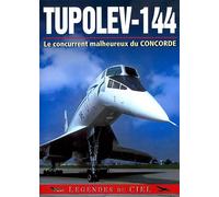 Tupolev-144 : Le concurrent malheureux du Concorde – DVD – Epi