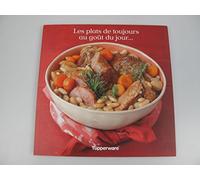 Tupperware - Kochbuch 'Les plats de toujours au gout du jour' - Livret français - Classique, rétro ou vintage - Cuisine française - 3305876031