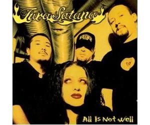Tura Satana - All Is Not Well