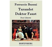 Turandot / Doktor Faust