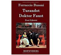 Turandot / Doktor Faust