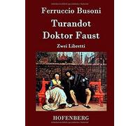 Turandot / Doktor Faust