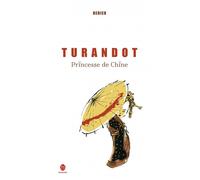 Turandot, Princesse De Chine