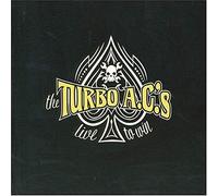 Turbo A.C.'S - Live to Win [Import]