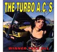 Turbo a.C.'s - Winner Take All