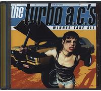 Turbo Ac'S - Winner Take All
