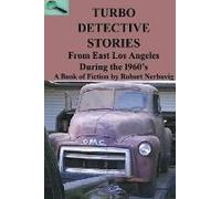 Turbo Detective Stories - From East Los Angeles During The 1960's's