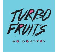 Turbo Fruits No Control (CD) Album