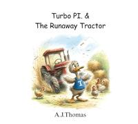 Turbo PI & The Runaway Tractor