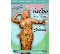 Turbo Shimmy with Celeste: Instruction Belly Dance Series