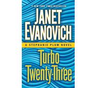 Turbo Twenty-Three: A Stephanie Plum Novel