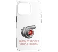 Turbocompresseur Quand il Bobine, Vous bave pour Les Gars de Voiture Turbo Coque pour iPhone 16 Pro