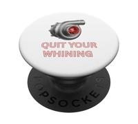 Turbocompresseur Quit Your Whining Boosted for Turo Car Guys PopSockets PopGrip Adhésif