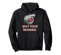 Turbocompresseur Quit Your Whining Boosted for Turo Car Guys Sweat à Capuche