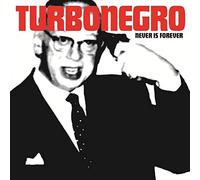 Turbonegro - Never Is Forever - Vinyl Record 12 Album - G3z