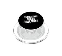 Turbulence Builds Character Air Travel Resilience |- PopSockets PopGrip pour MagSafe