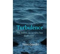 Turbulence Na dekho na samjho bas doob jaao...