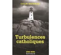 Colin Bateman – Turbulences catholiques – Roman – traduction : Natalie Beunat – broché