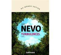 Turbulences - Eshkol Nevo - Gallimard - broché - Roman