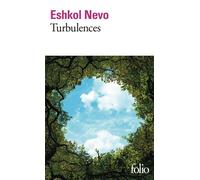 Turbulences - Eshkol Nevo - Gallimard - Poche - Roman