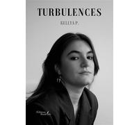 Turbulences - Kellya P. - Baudelaire - broché - Autobiographie