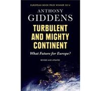 Turbulent and Mighty Continent by Anthony House of Lords Giddens Unknown (Auteur)