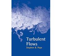 B. Stephen Pope – Turbulent Flows – Poche