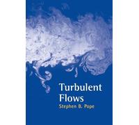 B. Stephen Pope – Turbulent Flows – Poche