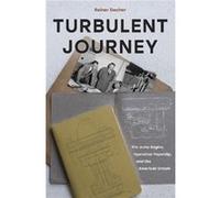 Turbulent Journey: The Jumo Engine, Operation Paperclip, and the American Dream