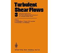 Turbulent Shear Flows 3