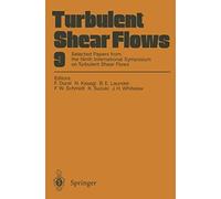 Turbulent Shear Flows 9