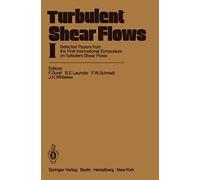 Turbulent Shear Flows I