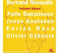 Turbulent Silence by Bertrand Renaudin (2002-09-02)