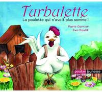 Turbulette la poulette qui n’avait plus sommeil: 2025