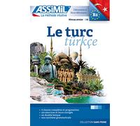 Turc | Livré Méthode | Apprendre Le Turc Niveau B2 | Collection Sans Peine | Assimil