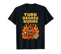 Turd Degree Burns Funny Spicy Food, Sauce piquante et Piment jalapenos T-Shirt