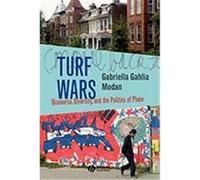 Turf Wars, New Directions in Ethnography Gabriella Gahlia Modan (Auteur)