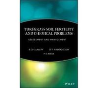 Turfgrass Soil Fertility Chemical Problems by P. E. Rieke Carrow, Robert N., Carrow, R. N., Waddington, D. V. (Auteur)