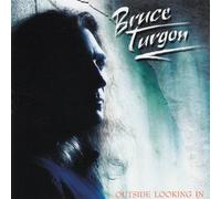 Turgon, Bruce - Outside Looking in