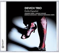 Turina. Granados. Cassada. Arba : Estilo Español. Devich Trio
