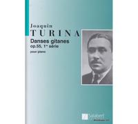 TURINA J. - DANSES GITANES OP 55 1ER SERIE - PIANO