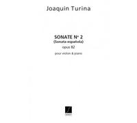 TURINA J. - SONATE N 2 OP 82 - VIOLON ET PIANO