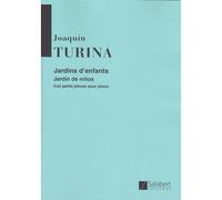 Turina Joaquin - Jardins D'enfants - 8 Petites Pièces Pour Piano