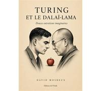 Turing et le Dalaï-lama - David Mosbeux - L'onde Eds De - broché - Roman