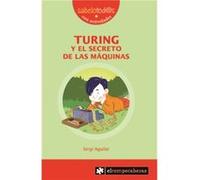 Turing Y El Secreto De Las Máquinas Aguilar, Sergi (Auteur)