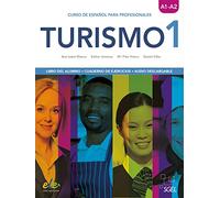 Turismo 1. Kurs- und Arbeitsbuch: Curso de español para profesionales